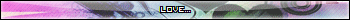 LoVe...