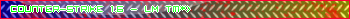 Counter-Strike 1.6 LM tm*>