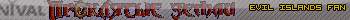 Evil Islands v1.0, Veliant Edition=)