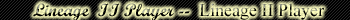 Lineage II Player