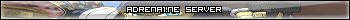 Adrena1!ne ServeR