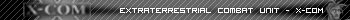 X-COM (Extraterrestrial Combat Unit)